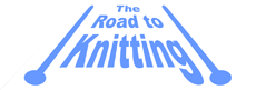 The Road to Knitting